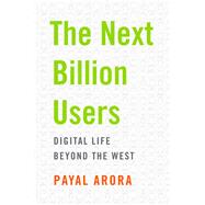 The Next Billion Users 9780674983786
