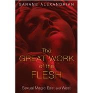 The Great Work of the Flesh 9781620553787