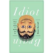 Idiot Brain 9780393253788