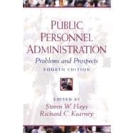 Public Personnel Administration: Problems and Prospects 9780130413789