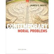 Contemporary Moral Problems 9780840033789
