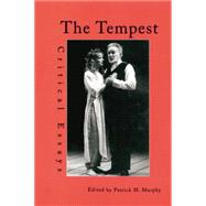 The Tempest: Critical Essays 9780415763790