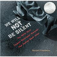 We Will Not Be Silent 9780544223790