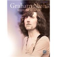 Graham Nash Guitar Tab Anthology 9781470633790