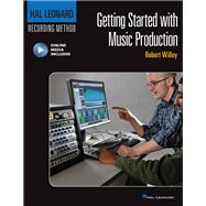 Getting Started With Music Production 9781480393790