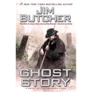 Ghost Story A Novel of the Dresden Files