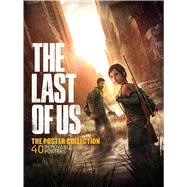 The Last of Us: The Poster Collection 9781608873791