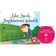 John Jacob Jingleheimer Schmidt 9781632903792