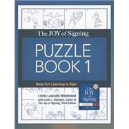The Joy of Signing Puzzle Book 1: Have Fun Learning to Sign 9781607313793