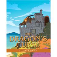 The Dragon's Curse 9781796033793