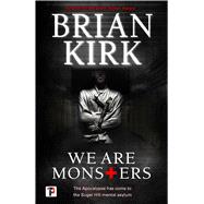 We Are Monsters 9781787583795