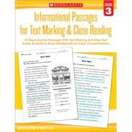 Informational Passages for Text Marking & Close Reading: Grade 3 20 Reproducible Passages With Text-Marking Activities That Guide Students to Read Strategically for Deep Comprehension 9780545793797