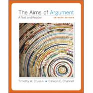 The Aims of Argument: Text and Reader 9780077343798