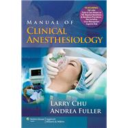 Manual of Clinical Anesthesiology 9780781773799