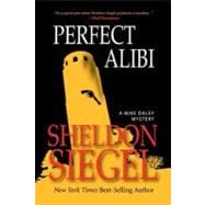 Perfect Alibi : A Mike Daley Mystery 9781596923799