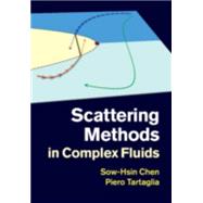 Scattering Methods in Complex Fluids