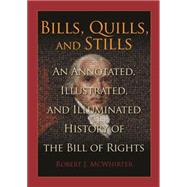 Bills, Quills, and Stills 9781614383802