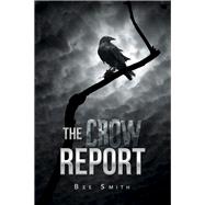The Crow Report 9781796003802