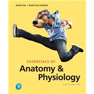 Essentials of Anatomy & Physiology 9780135203804