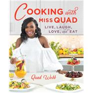 Cooking With Miss Quad 9781682683804