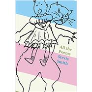 All the Poems of Stevie Smith 9780811223805