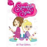 All That Glitters 9781442473805