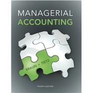 Managerial Accounting Plus NEW MyAccountingLab with Pearson eText -- Access Card Package 9780133803808