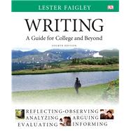 Writing A Guide for College and Beyond 9780321993809