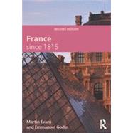 France Since 1815, Second Edition 9780415733809