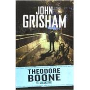 Theodore Boone 2. El secuestro 9786073113809