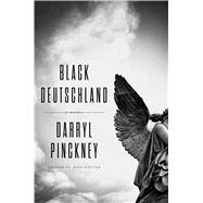 Black Deutschland A Novel 9780374113810