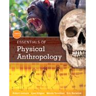 Essentials of Physical Anthropology 9781305633810