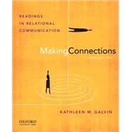 Making Connections Readings in Relational Communication 9780199733811