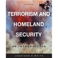 Terrorism and Homeland Security An Introduction 9780534643812