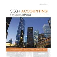 Cost Accounting Plus NEW MyAccountingLab with Pearson eText -- Access Card Package 9780133803815