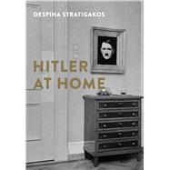 Hitler at Home 9780300183818