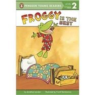 Froggy Is the Best 9780448483818