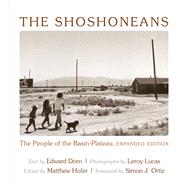 The Shoshoneans: The People of the Basin-plateau 9780826353818