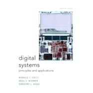 Digital Systems Principles and Applications 9780135103821