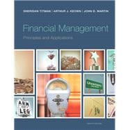 Financial Management Principles and Applications 9780133423822