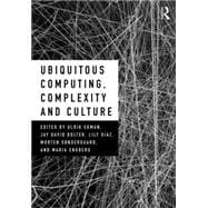 Ubiquitous Computing, Complexity and Culture 9780415743822