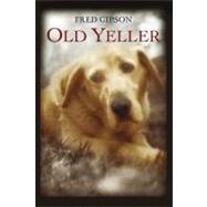 Old Yeller 9780064403825