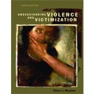 Understanding Violence and Victimization