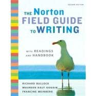 Norton Field Guide to Writing with Readings and Handbook 9780393933826