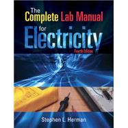 The Complete Lab Manual for Electricity 9781133673828