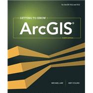 Getting to Know ArcGIS 9781589483828