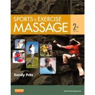 Sports & Exercise Massage: Comprehensive Care for Athletics, Fitness, & Rehabilitation (Book with Access Code) 9780323083829