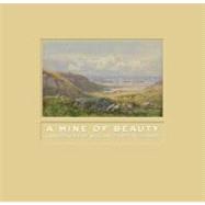 A Mine of Beauty: Landscapes by William Trost Richards 9781555953829