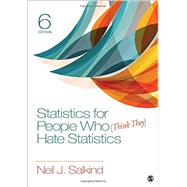 Statistics for People Who (Think They) Hate Statistics 9781506333830
