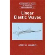 Linear Elastic Waves
